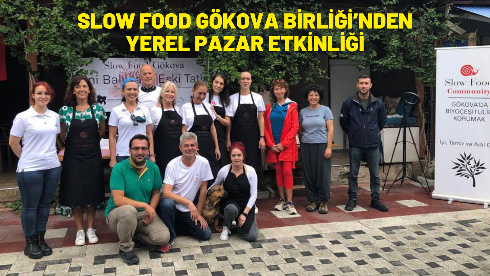 SLOW FOOD GÖKOVA BİRLİĞİ’NDEN YEREL PAZAR ETKİNLİĞİ