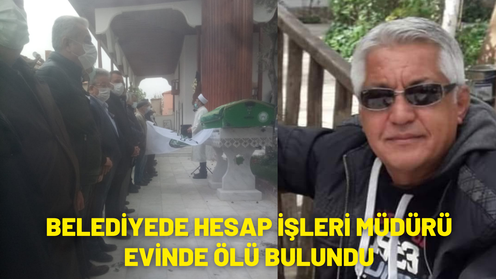 ESKİ HESAP İŞLERİ MÜDÜRÜ EVİNDE ÖLÜ BULUNDU