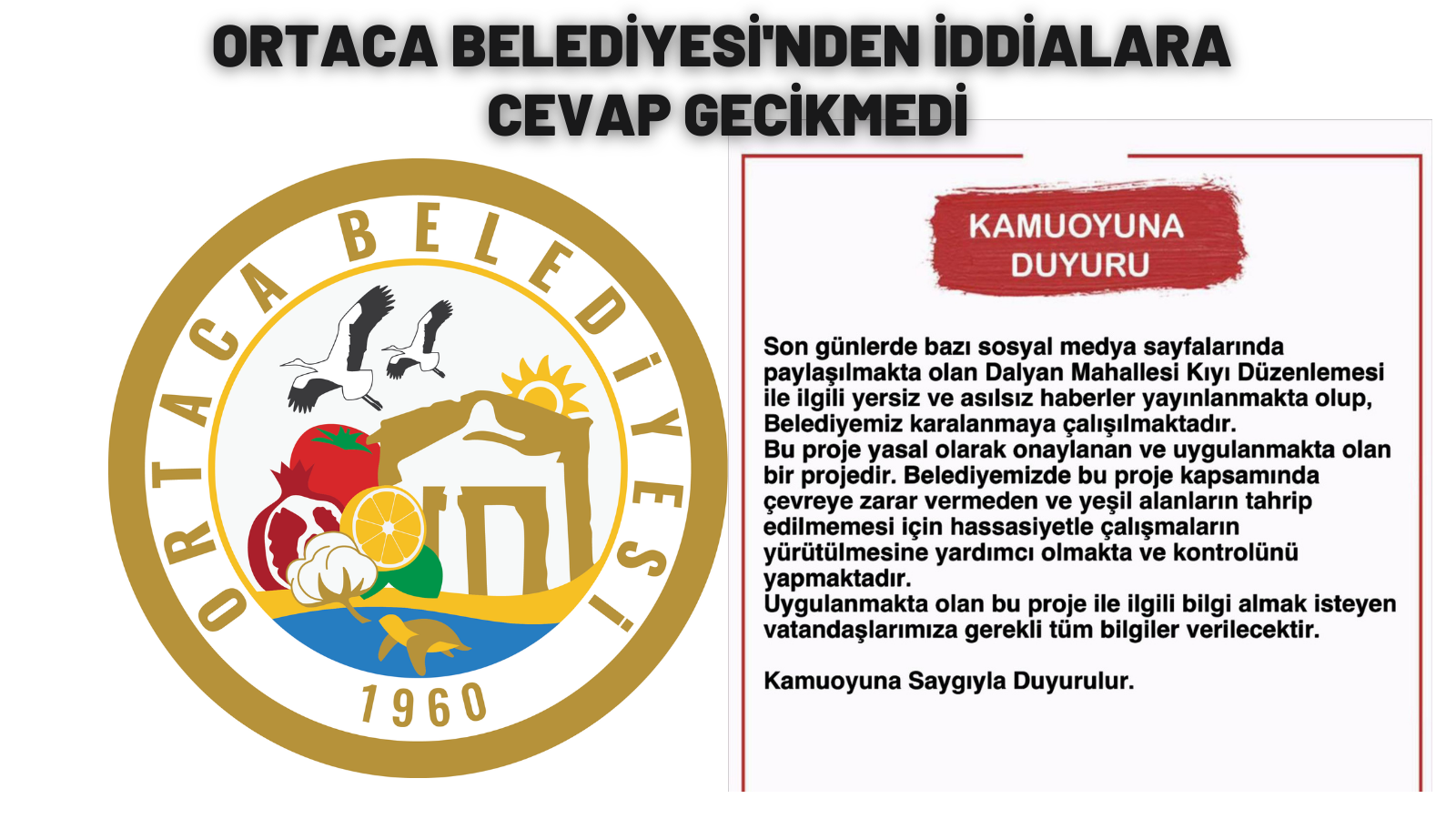 “BELEDİYEMİZ KARALANMAYA ÇALIŞILMAKTADIR”