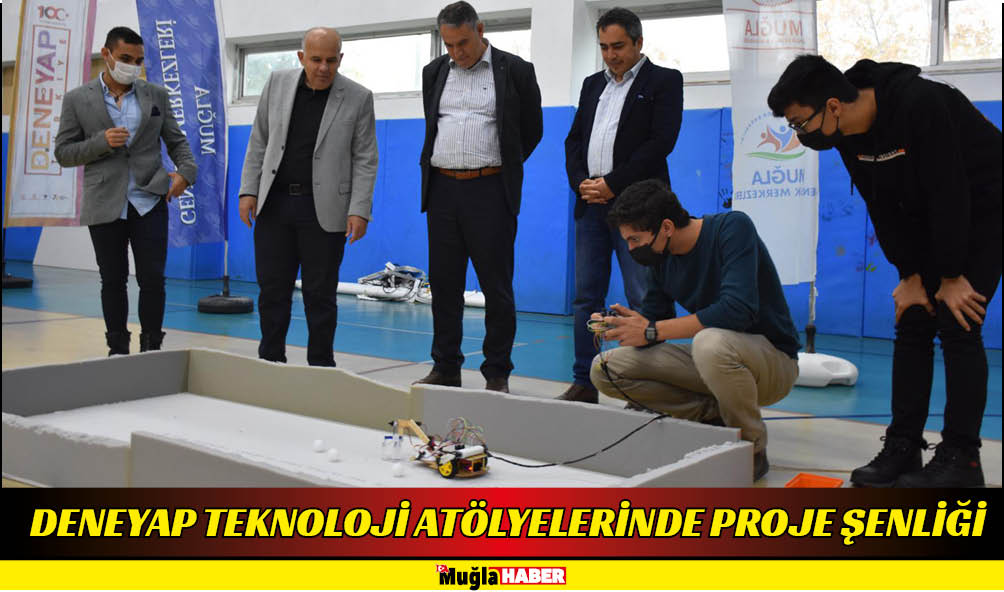 DENEYAP TEKNOLOJİ ATÖLYELERİNDE PROJE ŞENLİĞİ