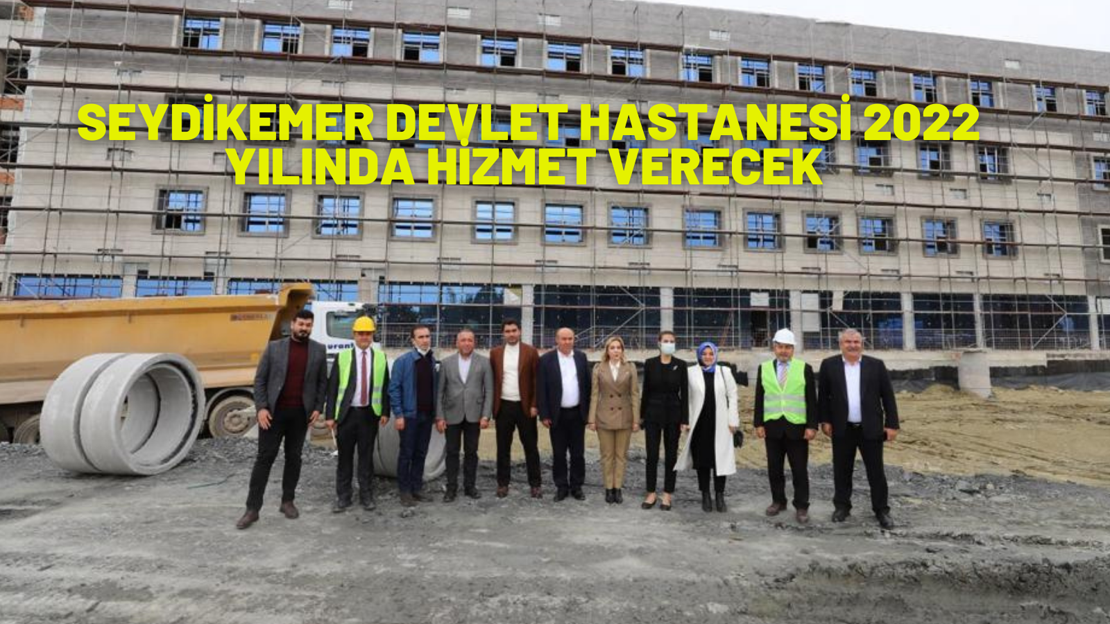 SEYDİKEMER DEVLET HASTANESİ 2022 YILINDA HİZMET VERECEK