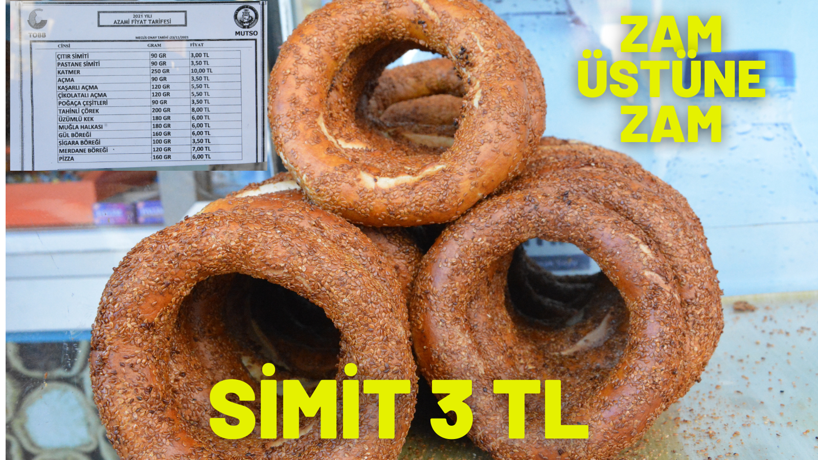 ZAM ÜSTÜNE ZAM  SİMİT 3 TL