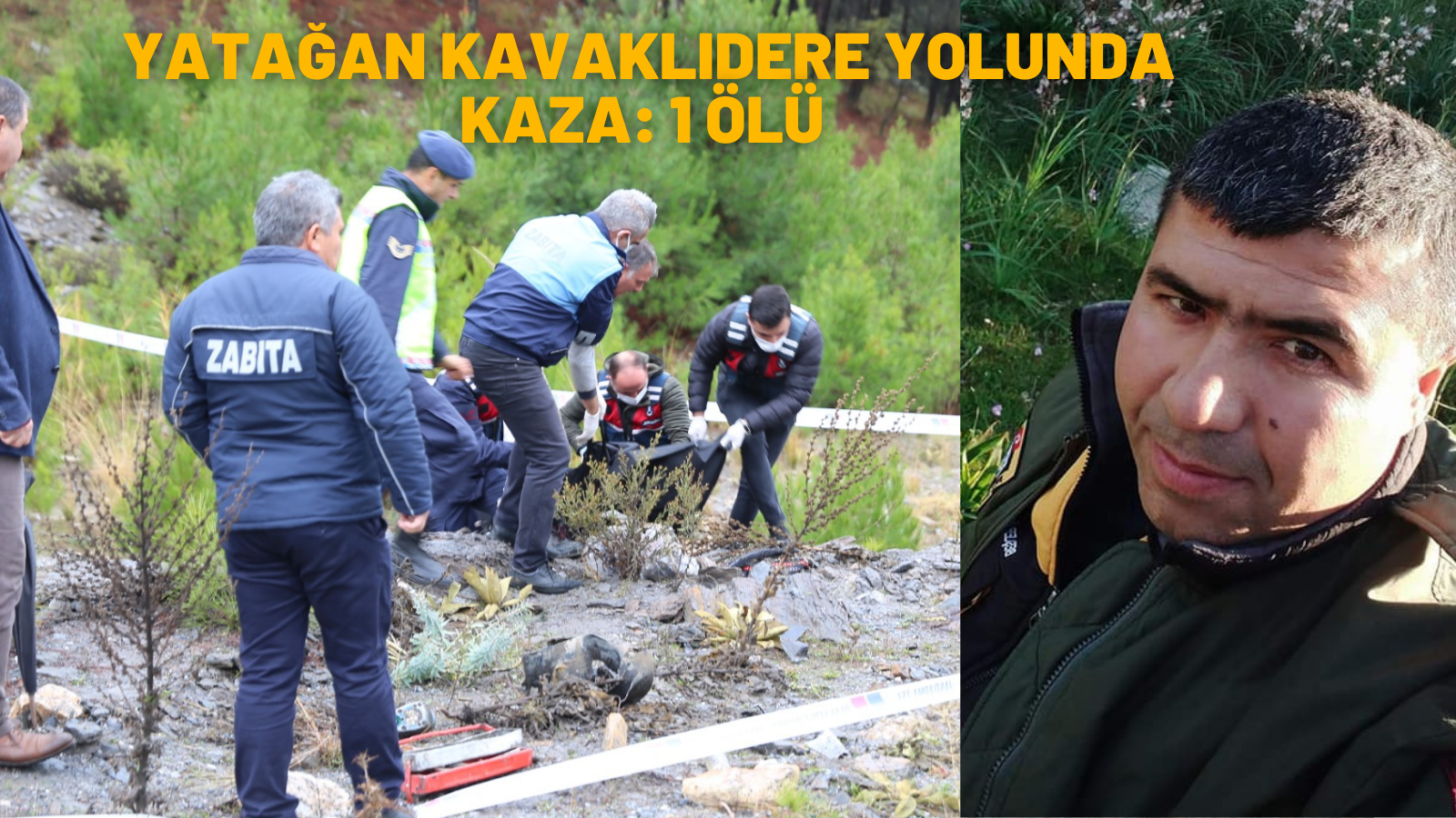  YATAĞAN KAVAKLIDERE YOLUNDA KAZA: 1 ÖLÜ