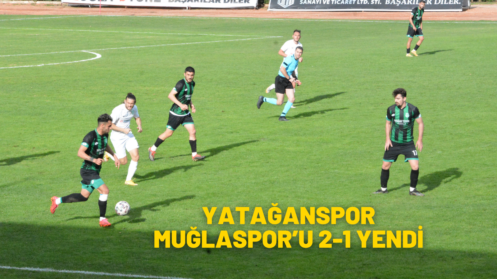 YATAĞANSPOR MUĞLASPOR’U 2-1 YENDİ