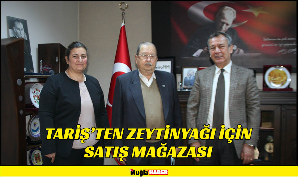 TARİŞ’TEN ZEYTİNYAĞI İÇİN SATIŞ MAĞAZASI