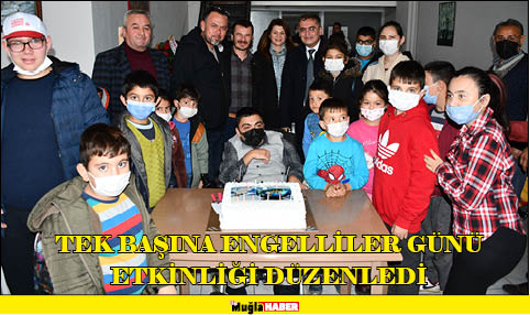 TEK BAŞINA ENGELLİLER GÜNÜ ETKİNLİĞİ DÜZENLEDİ