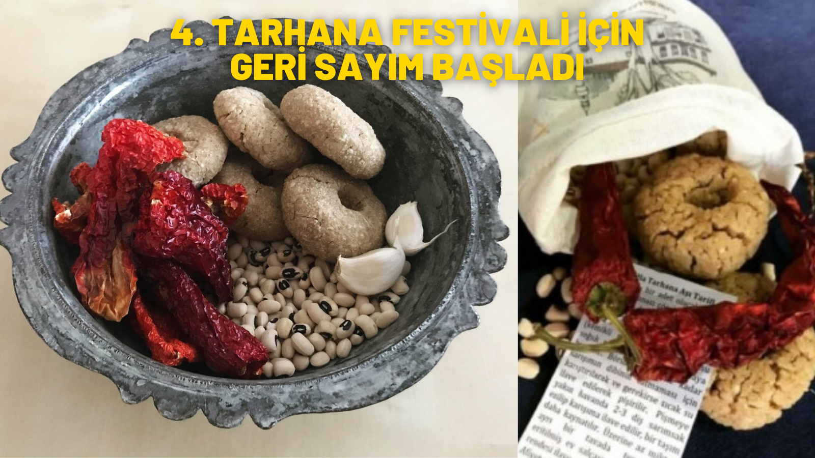 4. TARHANA FESTİVALİ İÇİN GERİ SAYIM BAŞLADI