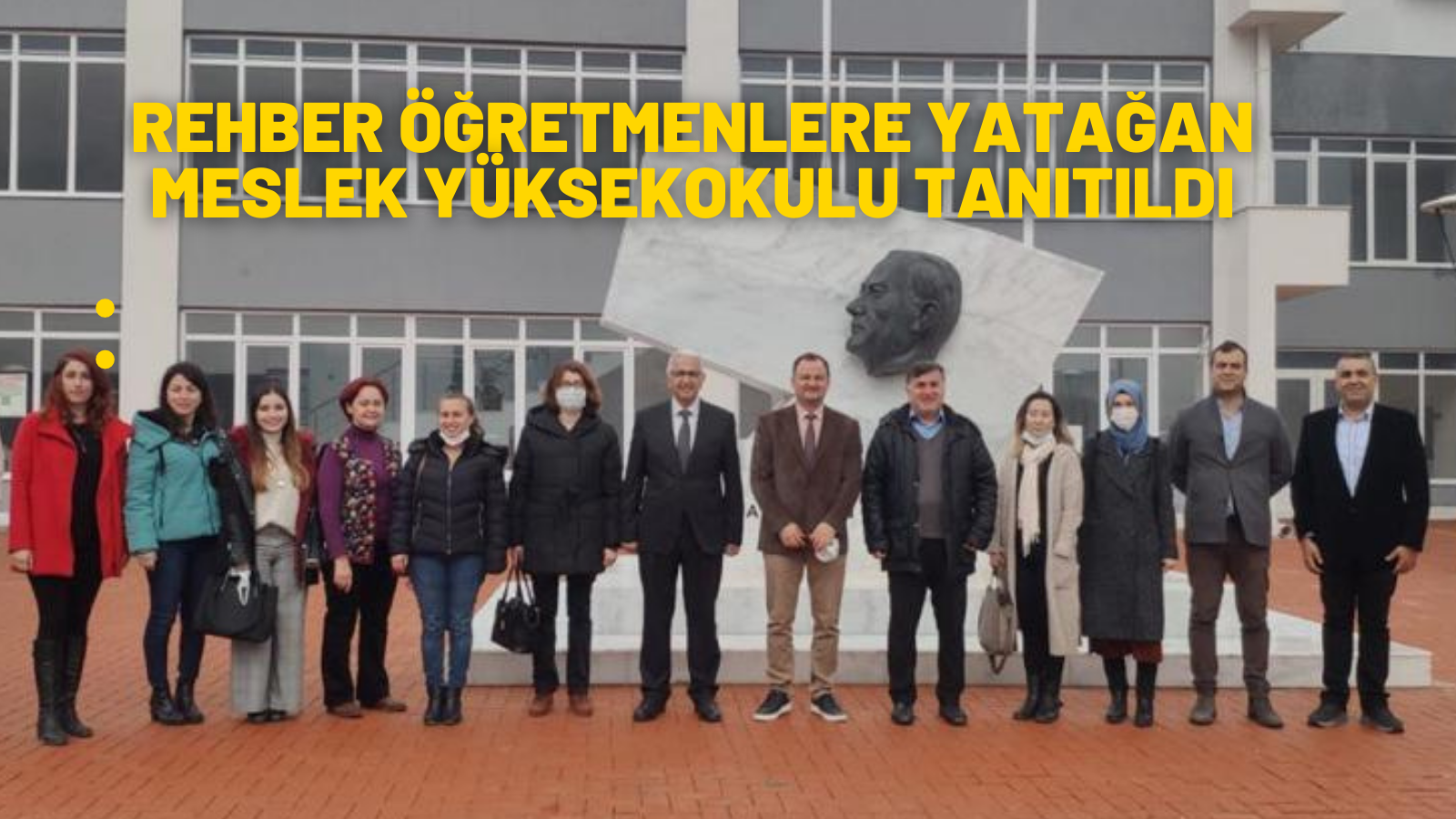 REHBER ÖĞRETMENLERE YATAĞAN MESLEK YÜKSEKOKULU TANITILDI