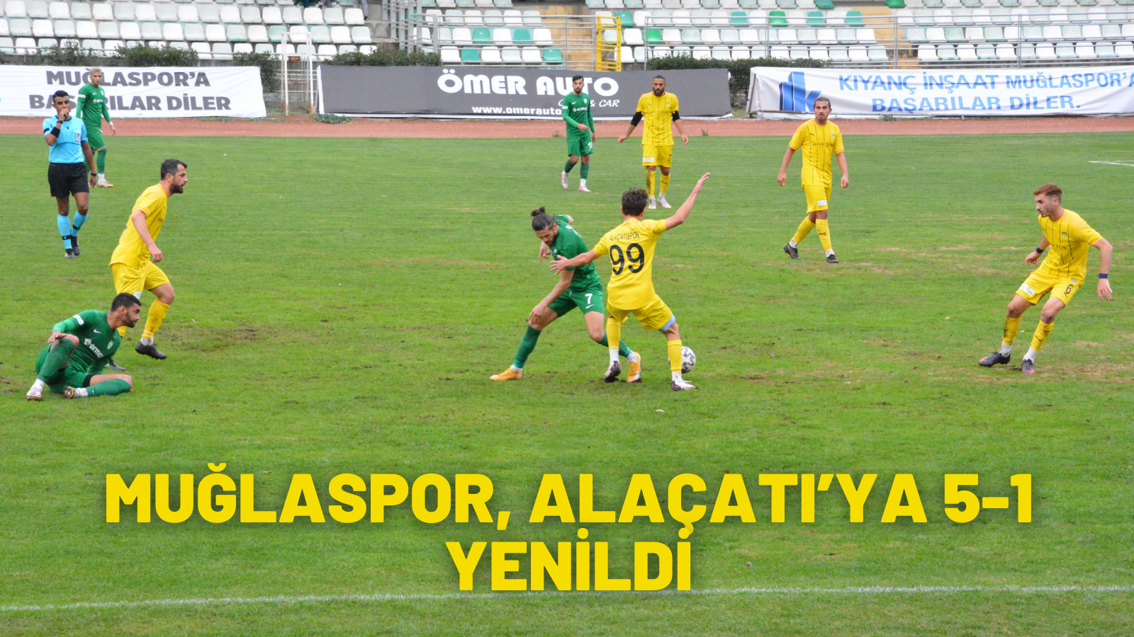 MUĞLASPOR, ALAÇATI’YA 5-1 YENİLDİ