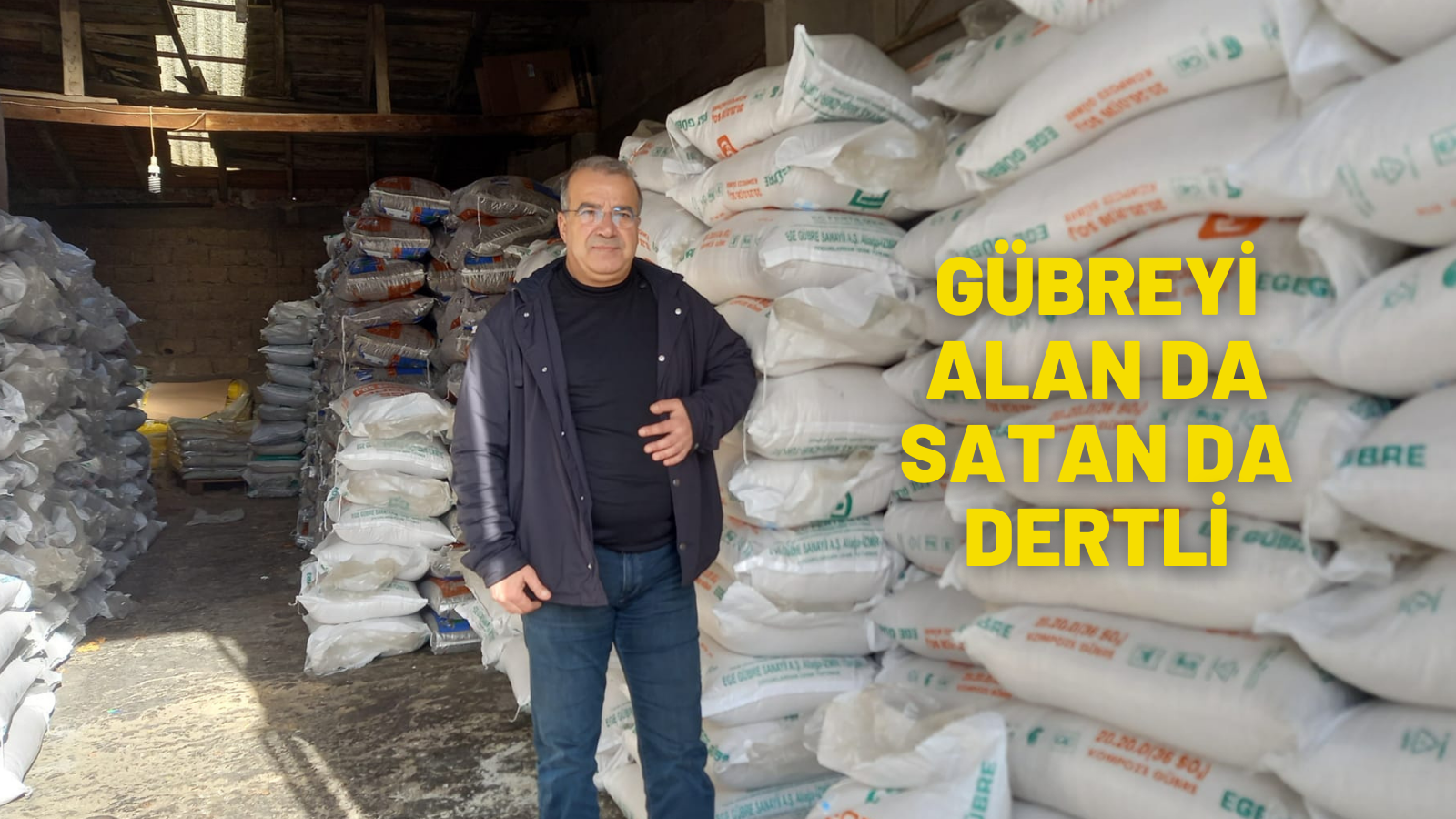 GÜBREYİ ALAN DA SATAN DA DERTLİ