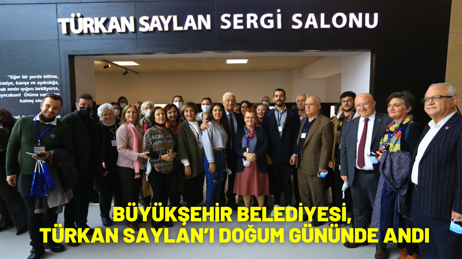 BÜYÜKŞEHİR BELEDİYESİ, TÜRKAN SAYLAN’I DOĞUM GÜNÜNDE ANDI