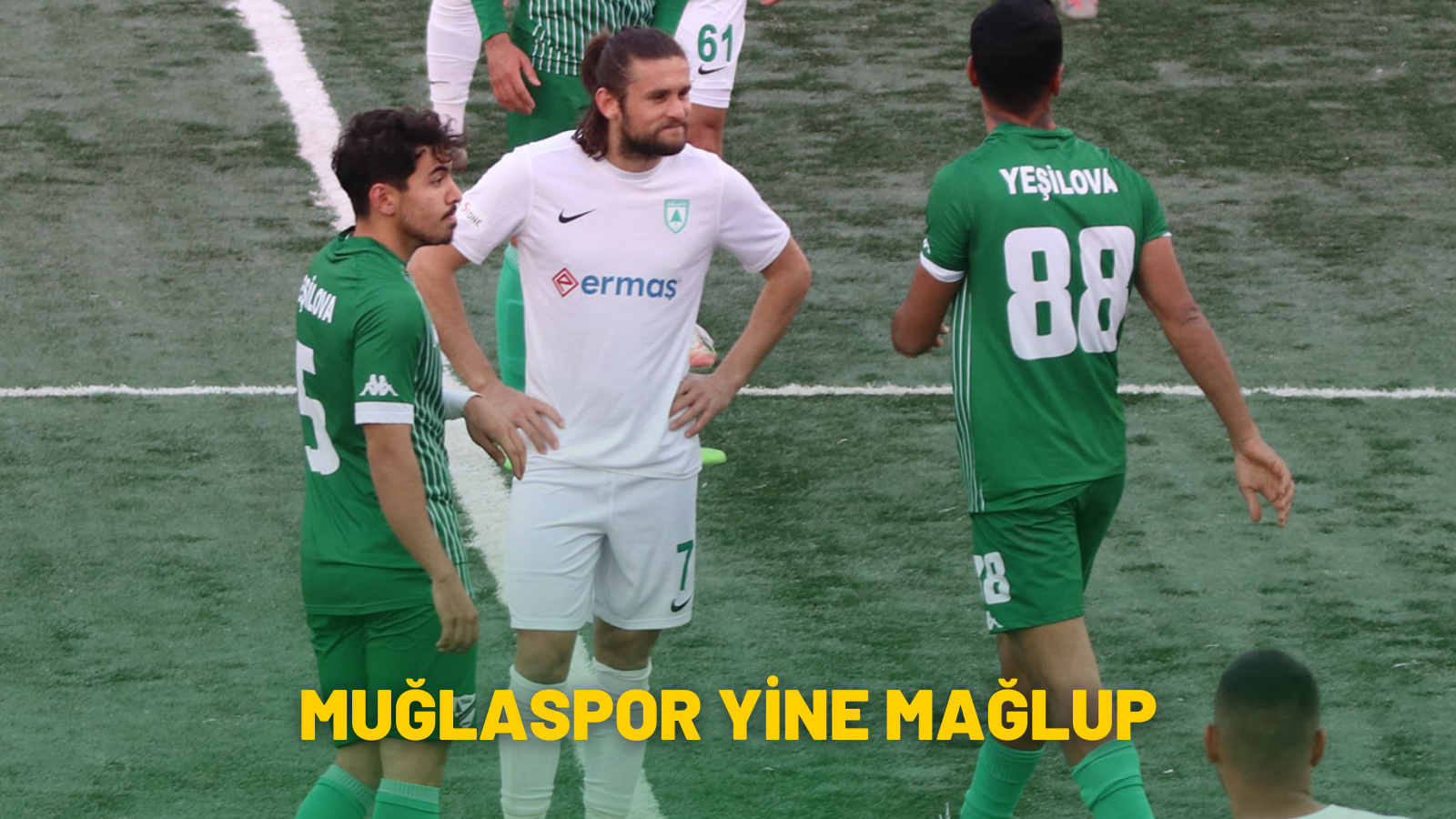 MUĞLASPOR YİNE MAĞLUP