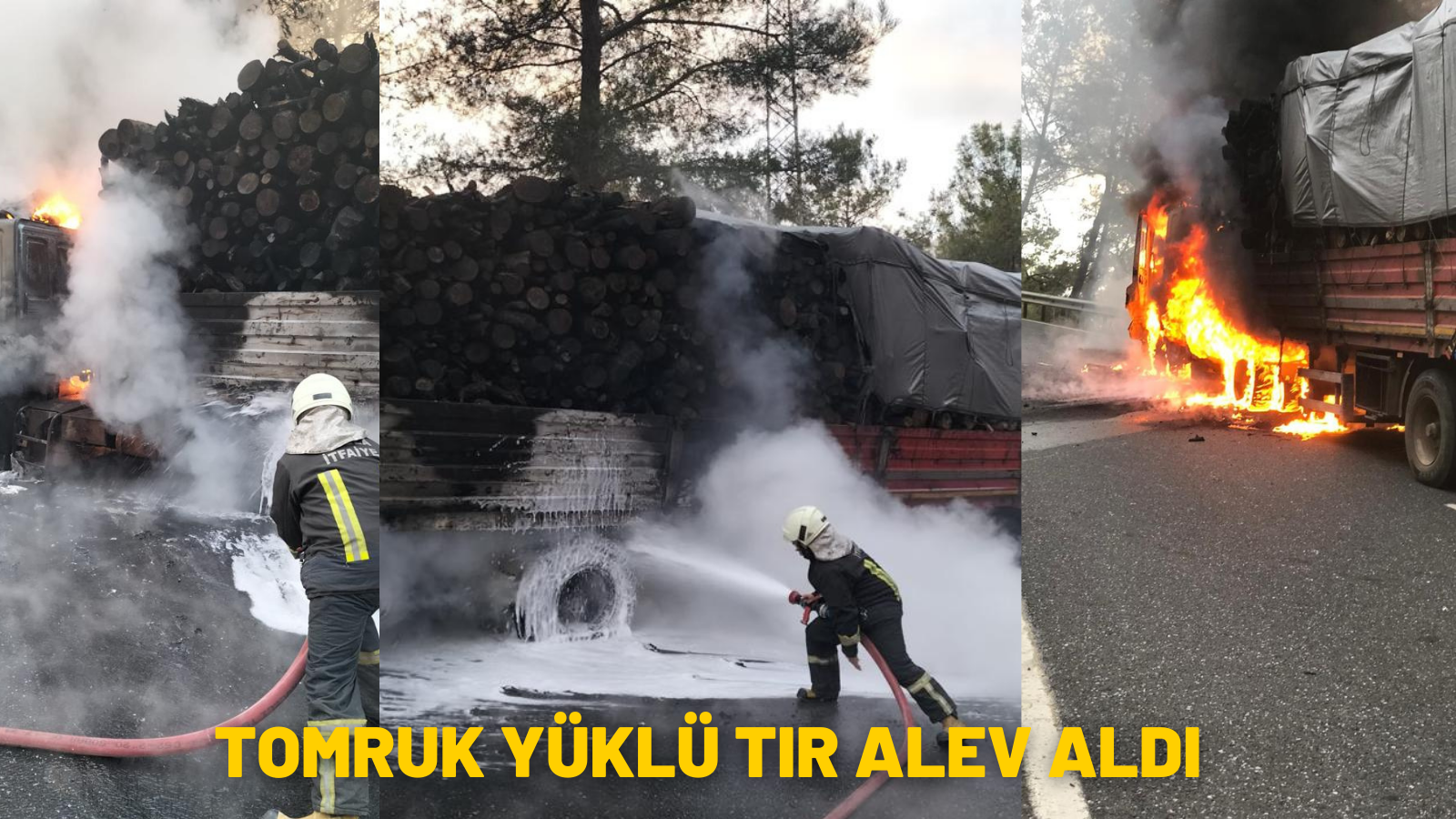 TOMRUK YÜKLÜ TIR ALEV ALDI