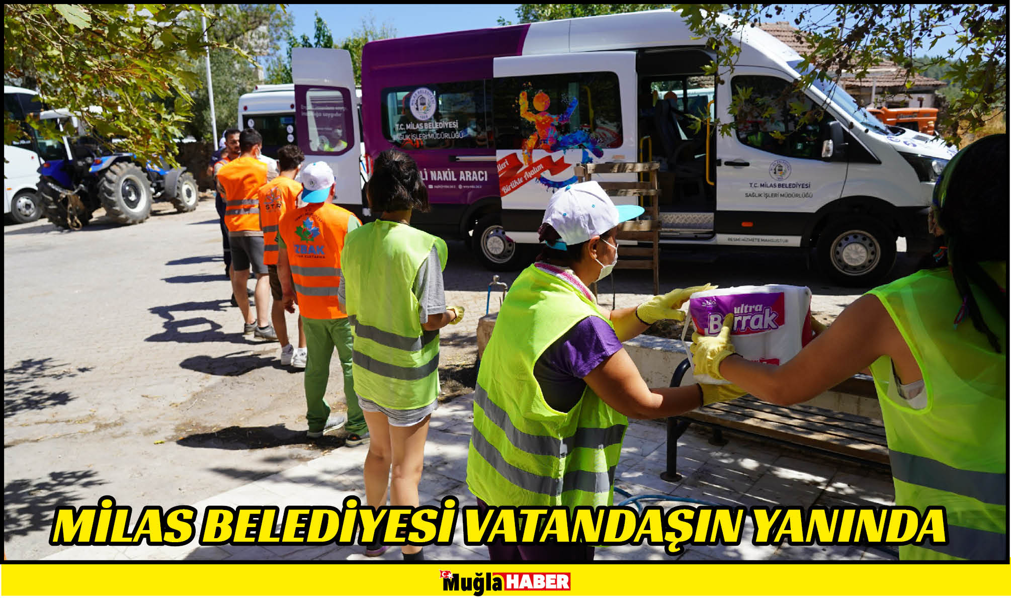 MİLAS BELEDİYESİ VATANDAŞIN YANINDA