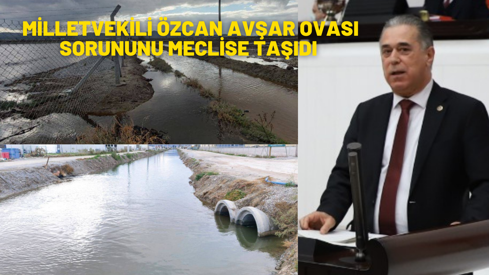 MİLLETVEKİLİ ÖZCAN AVŞAR OVASI SORUNUNU MECLİSE TAŞIDI