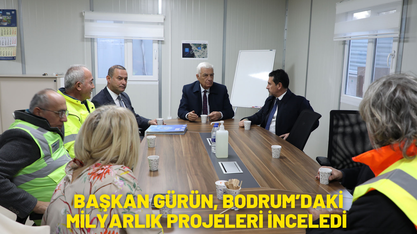 BAŞKAN GÜRÜN, BODRUM’DAKİ MİLYARLIK PROJELERİ İNCELEDİ