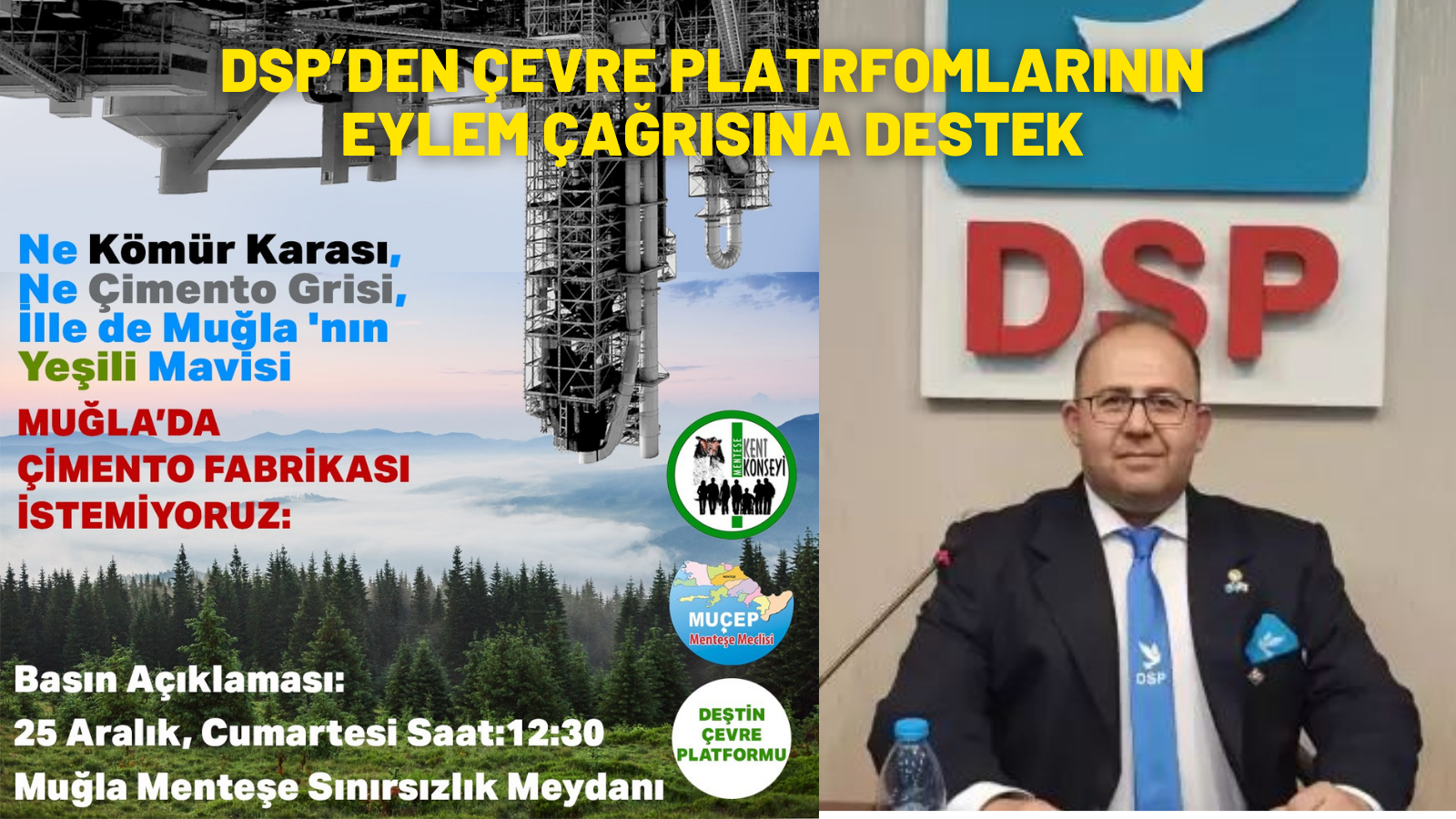 DSP’DEN ÇEVRE PLATRFOMLARININ EYLEM ÇAĞRISINA DESTEK