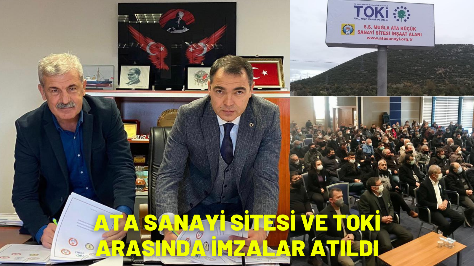 ATA SANAYİ SİTESİ VE TOKİ ARASINDA İMZALAR ATILDI