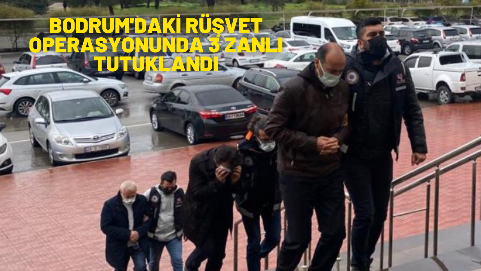 bodrum'daki rüşvet operasyonunda 3 zanlı tutuklandı