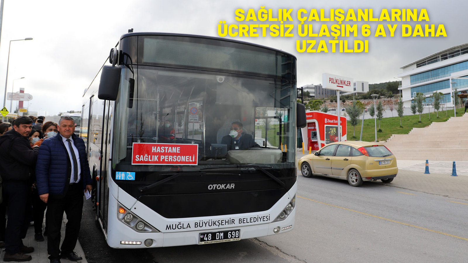 SAĞLIK ÇALIŞANLARINA ÜCRETSİZ ULAŞIM 6 AY DAHA UZATILDI