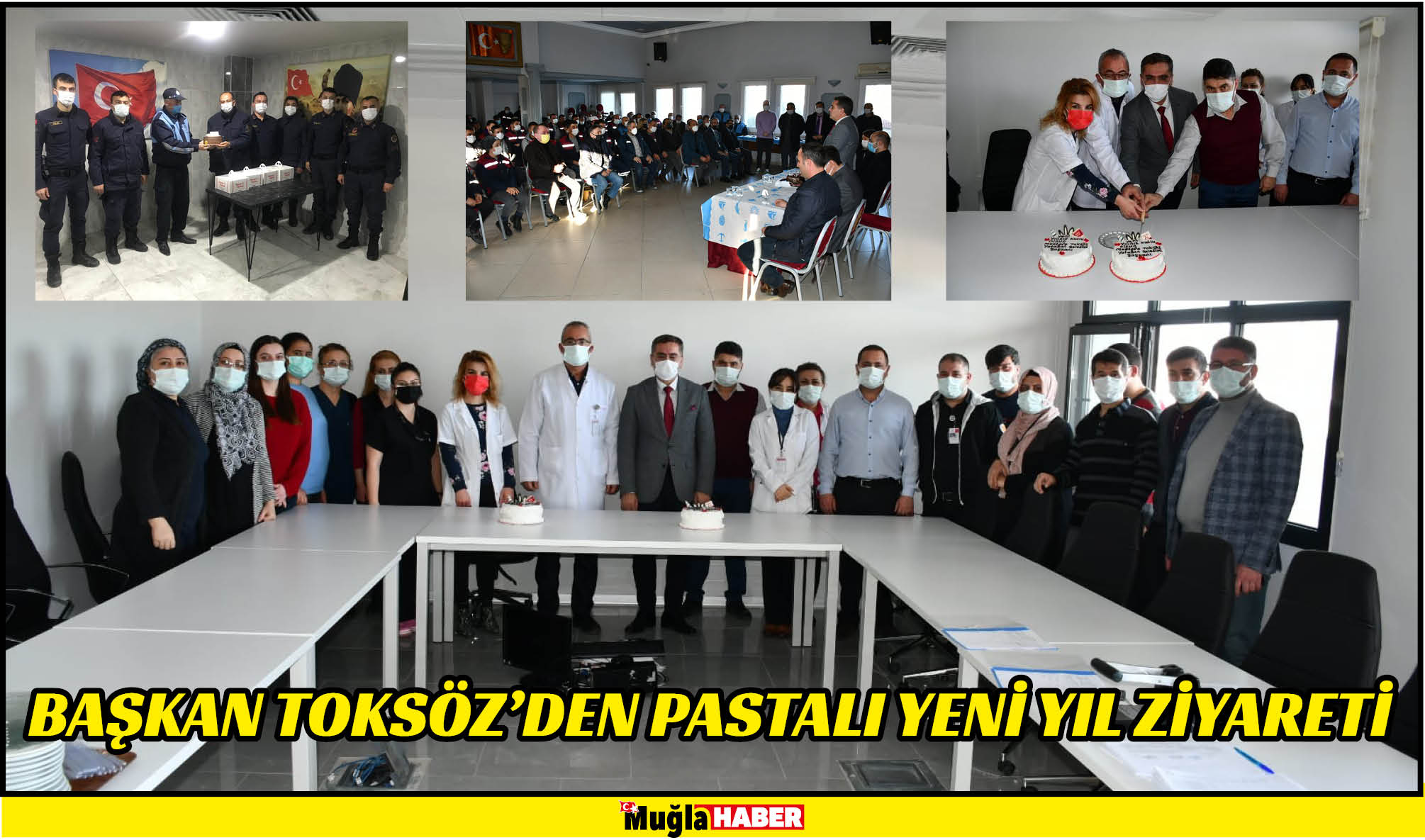 BAŞKAN TOKSÖZ’DEN PASTALI YENİ YIL ZİYARETİ