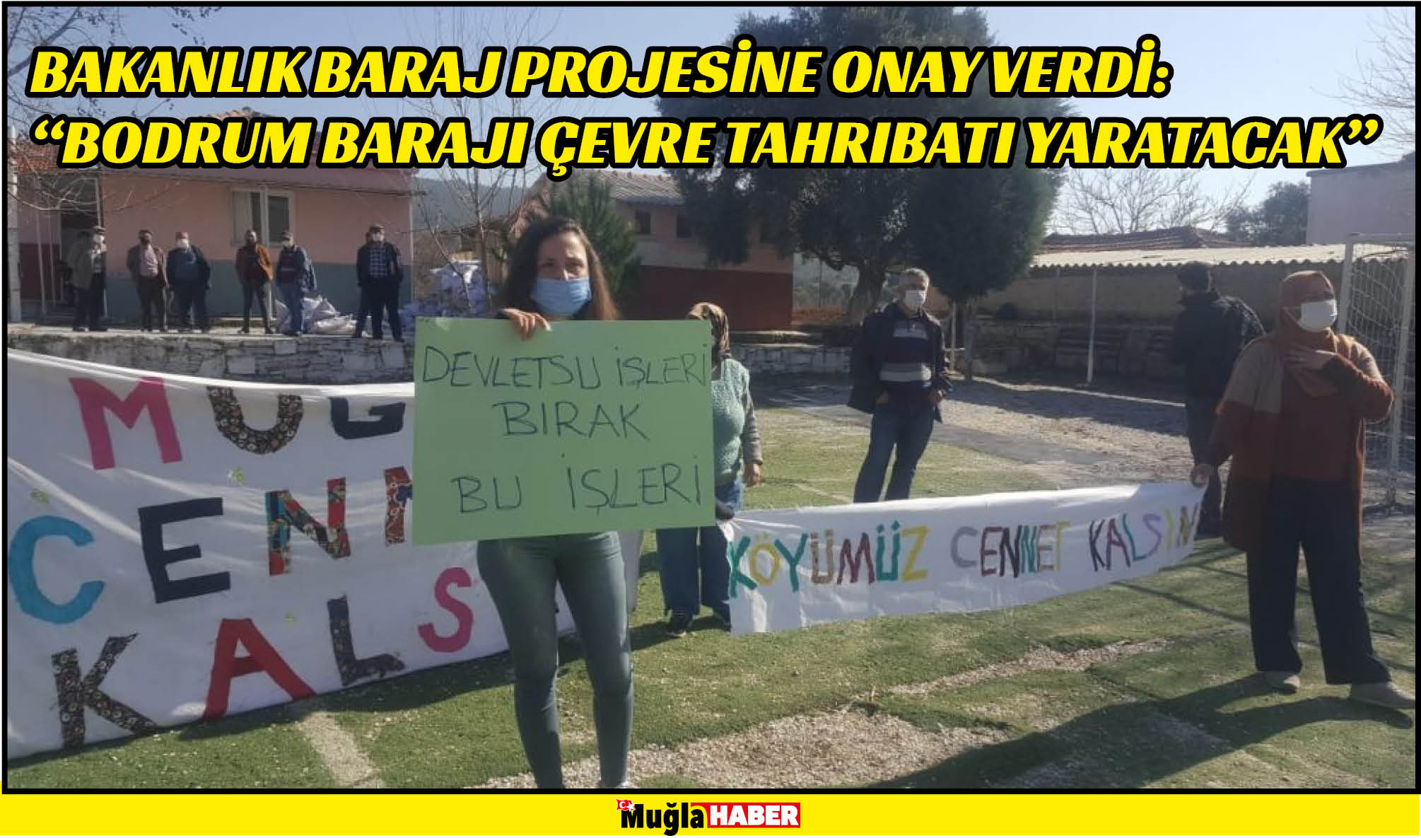 BAKANLIK BARAJ PROJESİNE ONAY VERDİ:  “BODRUM BARAJI ÇEVRE TAHRIBATI YARATACAK”