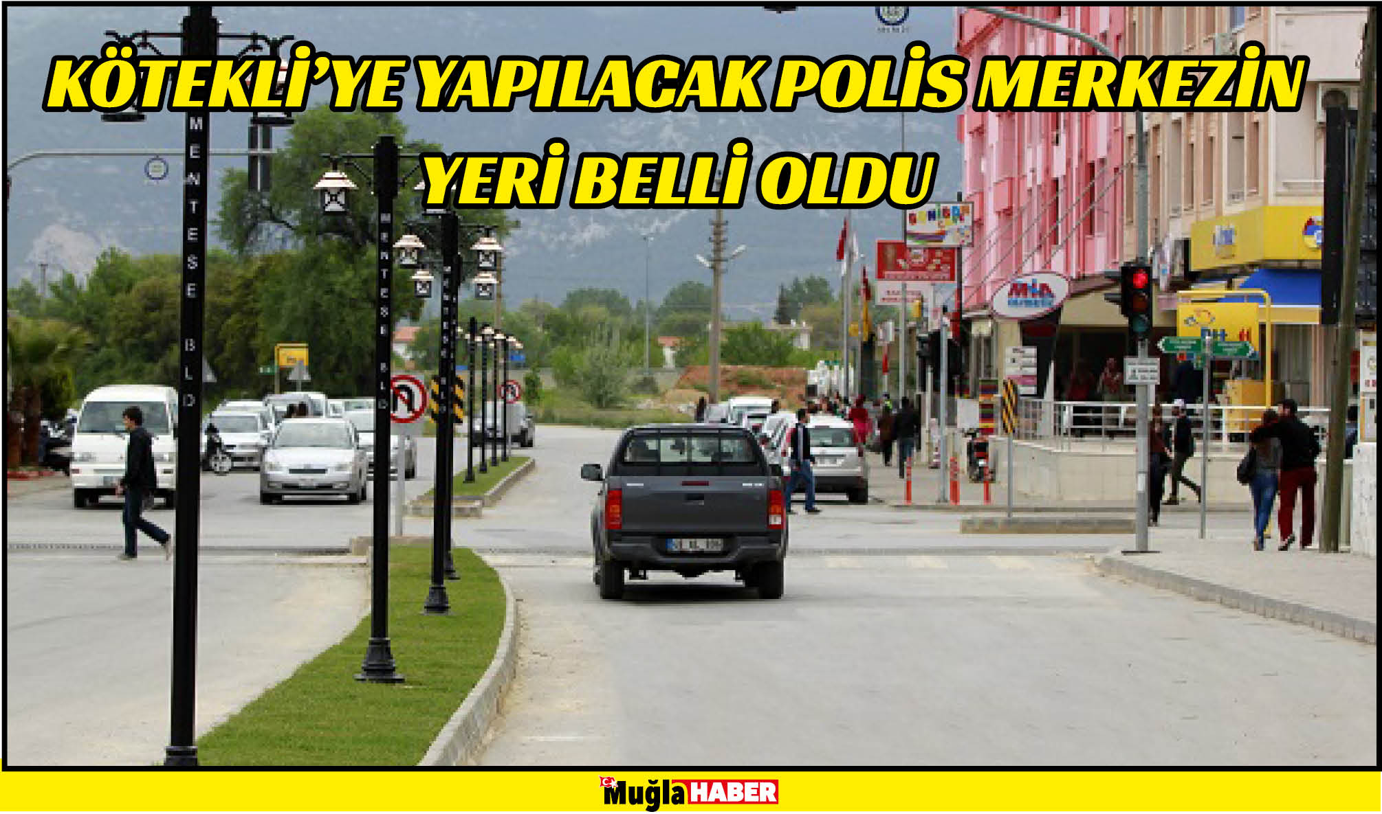 KÖTEKLİ’YE YAPILACAK POLİS MERKEZİNİN YERİ BELLİ OLDU