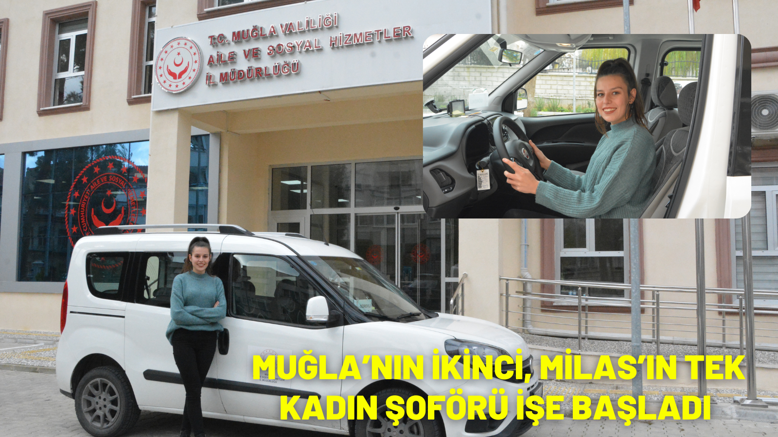 MUĞLA’NIN İKİNCİ, MİLAS’IN TEK KADIN ŞOFÖRÜ İŞE BAŞLADI