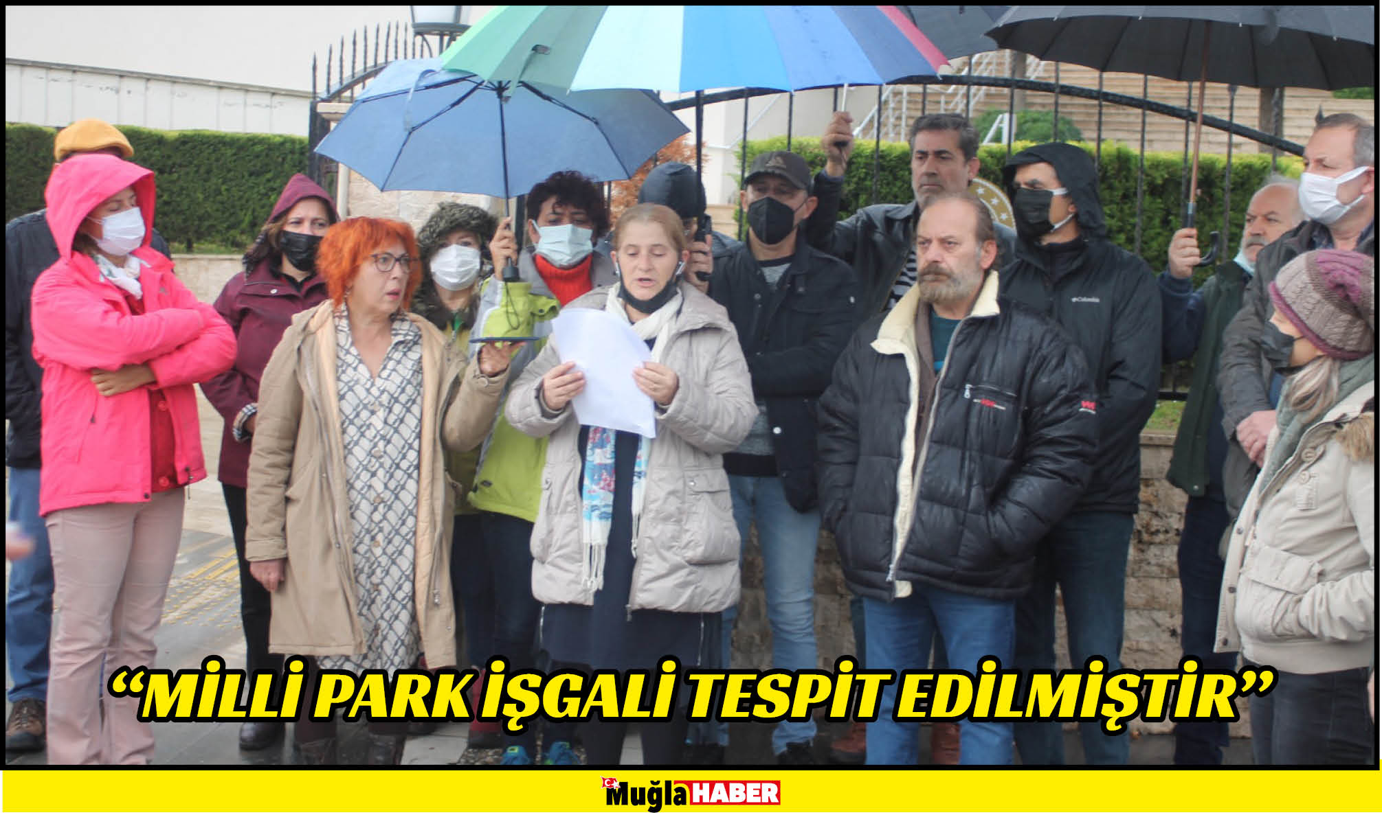 “MİLLİ PARK İŞGALİ TESPİT EDİLMİŞTİR” 