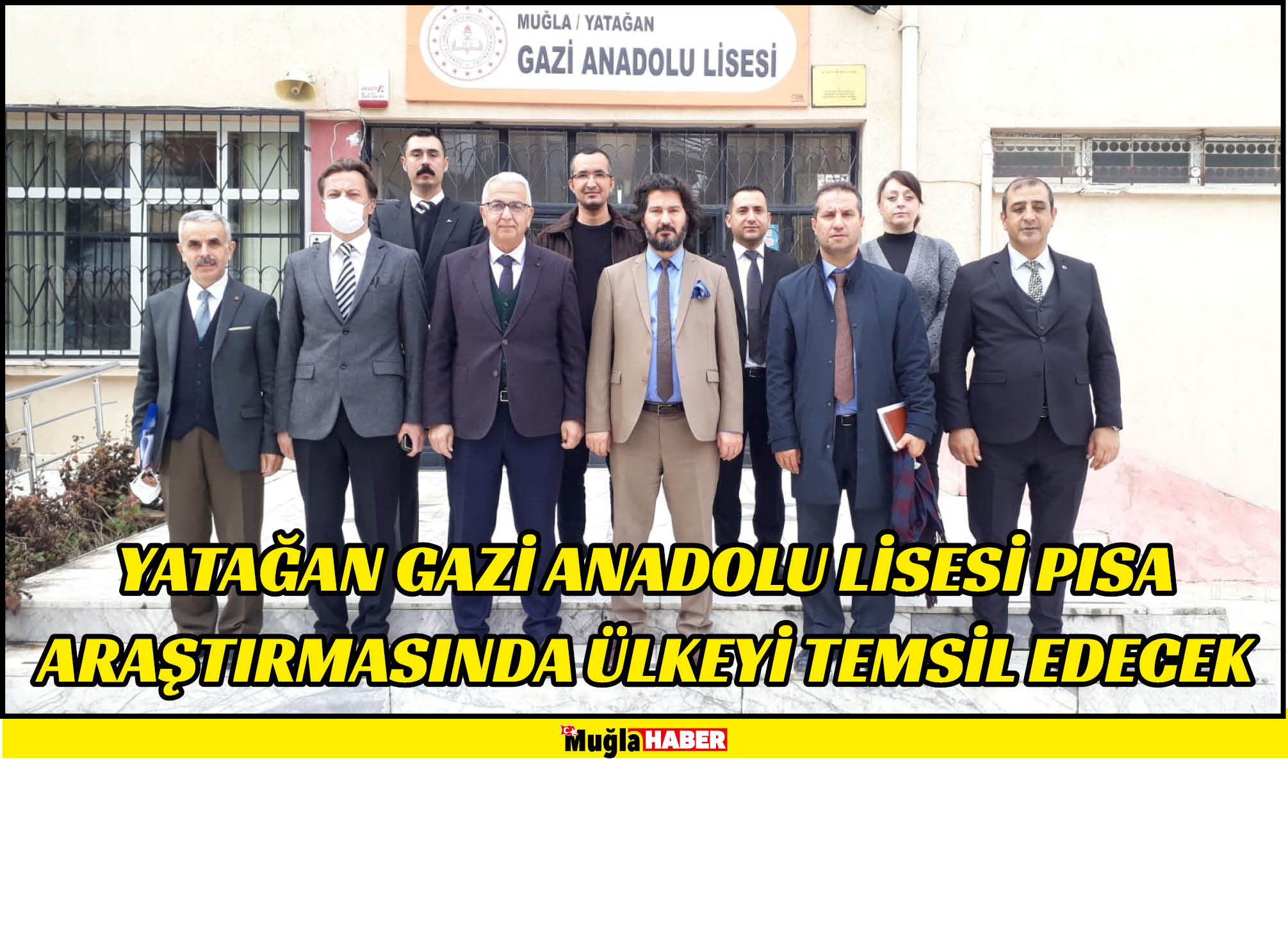 YATAĞAN GAZİ ANADOLU LİSESİ PISA ARAŞTIRMASINDA ÜLKEYİ TEMSİL EDECEK