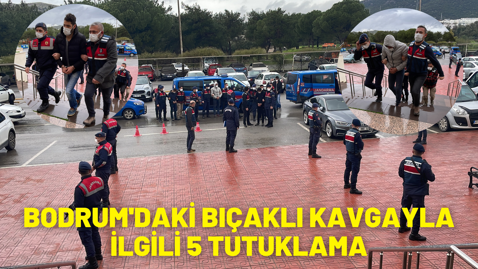 Muğla'da ölüm ve yaralanmayla sonuçlanan bıçaklı kavgayla ilgili 5 tutuklama