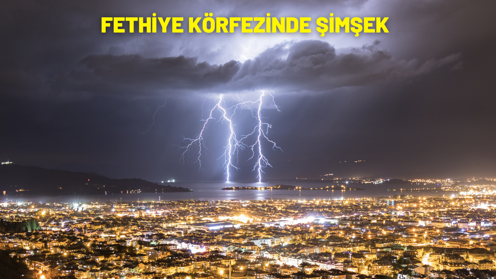 FETHİYE KÖRFEZİNDE ŞİMŞEK