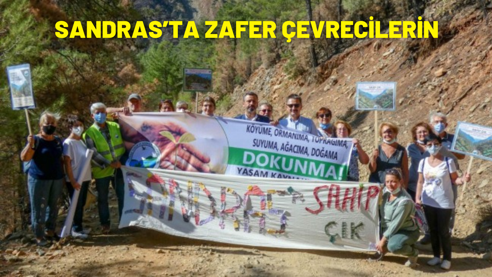 SANDRAS’TA ZAFER ÇEVRECİLERİN