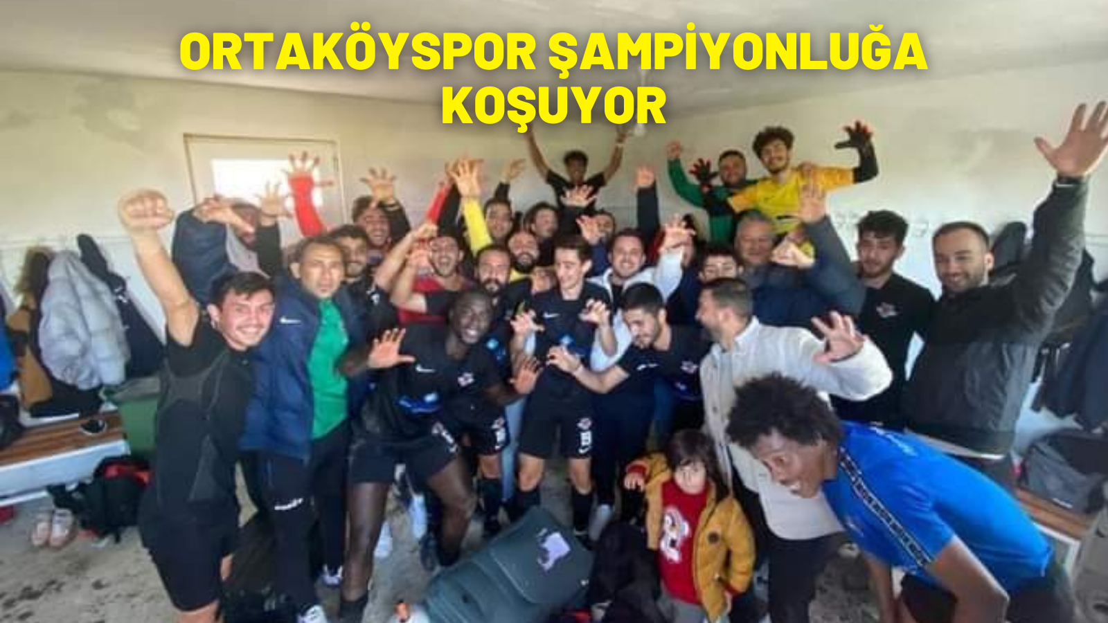 ORTAKÖYSPOR ŞAMPİYONLUĞA KOŞUYOR