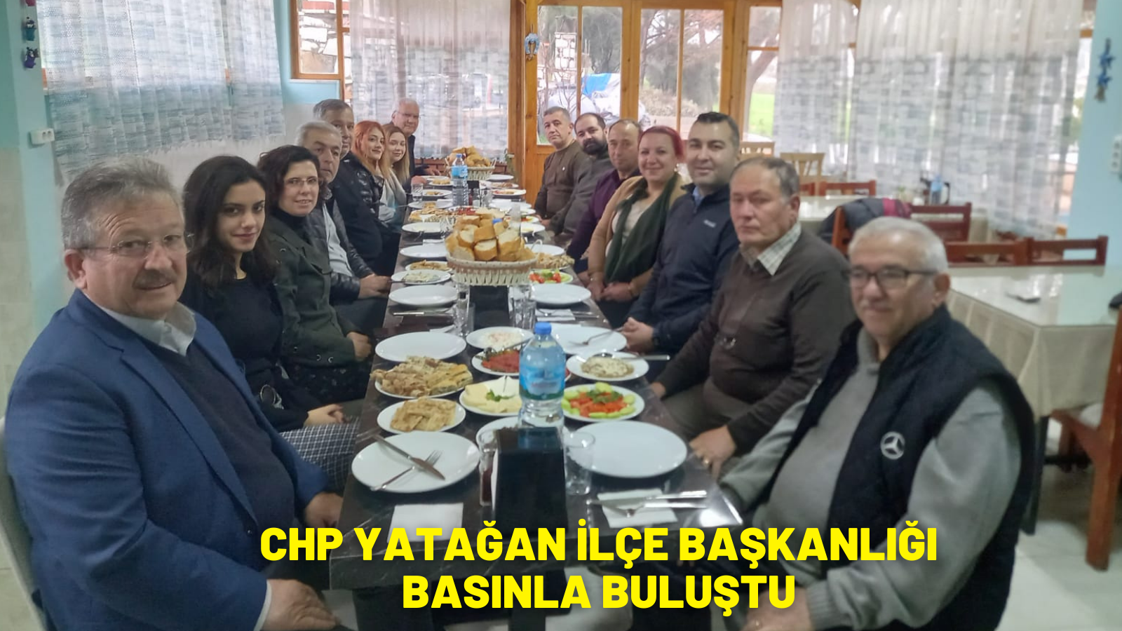 CHP YATAĞAN İLÇE BAŞKANLIĞI BASINLA BULUŞTU