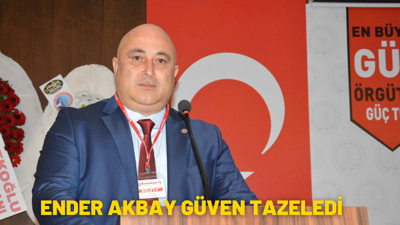 ENDER AKBAY GÜVEN TAZELEDİ