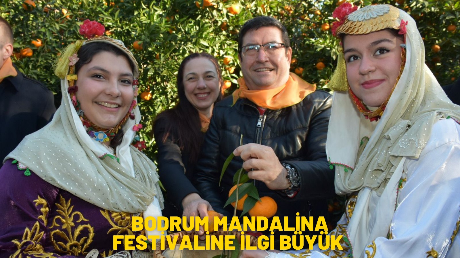 BODRUM MANDALİNA FESTİVALİNE İLGİ BÜYÜK OLDU