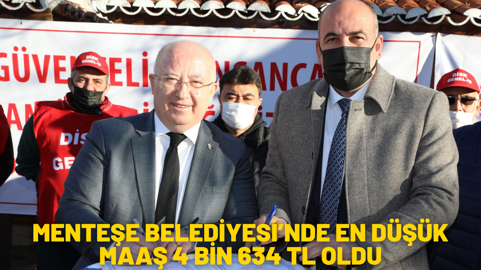 MENTEŞE BELEDİYESİ’NDE EN DÜŞÜK MAAŞ 4 BİN 634 TL OLDU