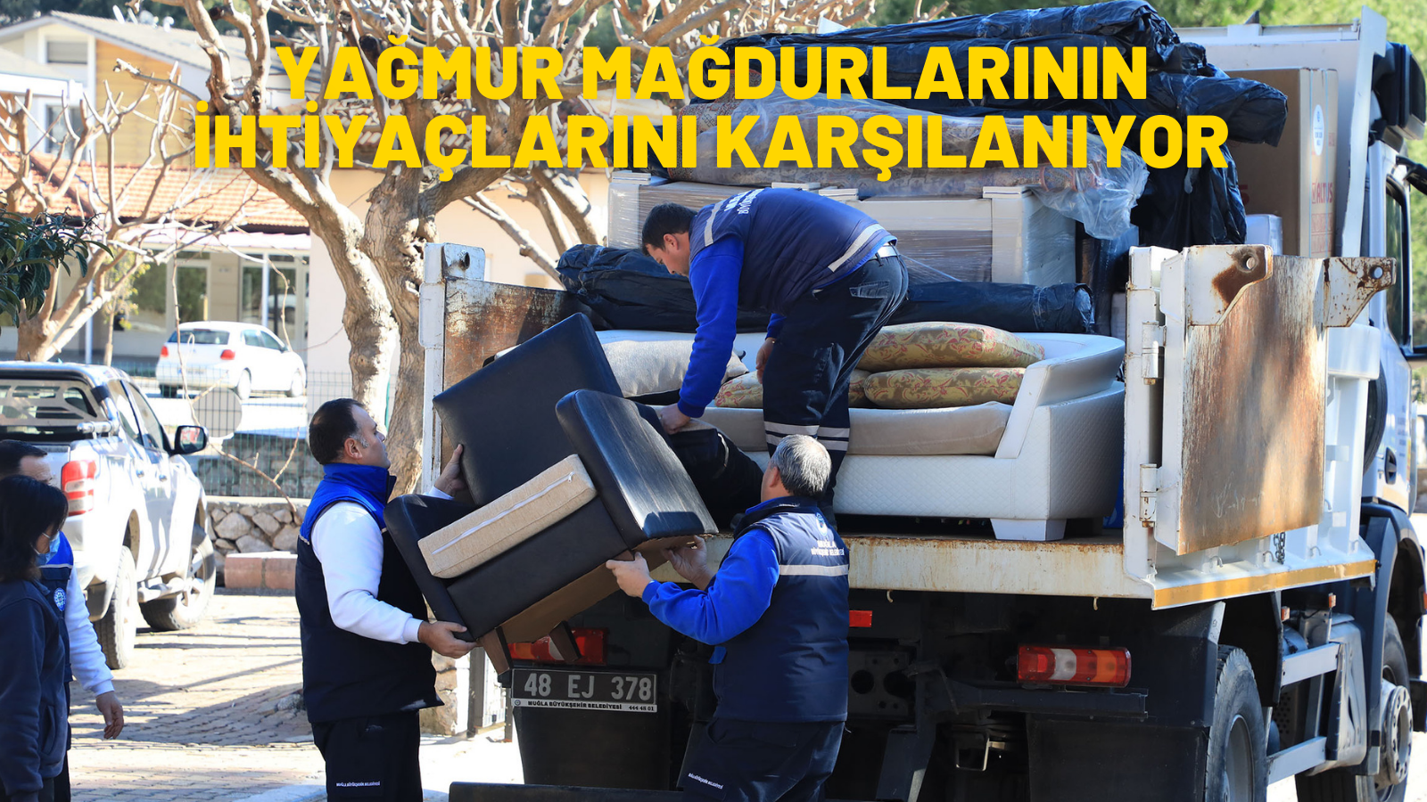 YAĞMUR MAĞDURLARININ İHTİYAÇLARI KARŞILANIYOR