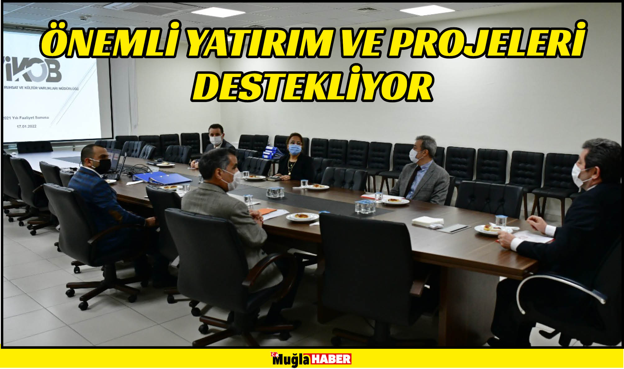 ÖNEMLİ YATIRIM VE PROJELERİ DESTEKLİYOR