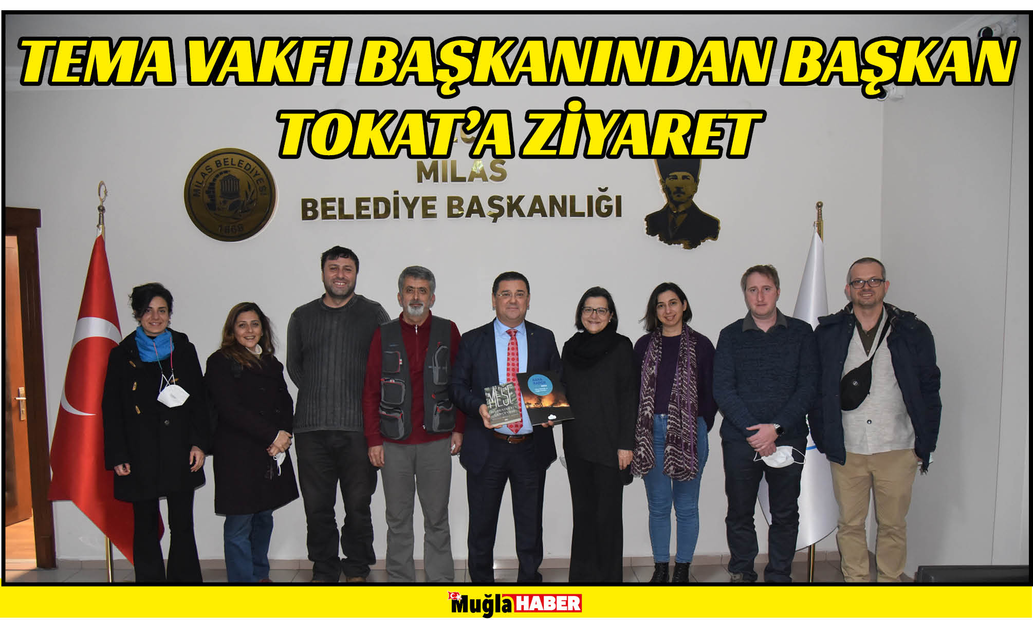 TEMA VAKFI BAŞKANINDAN BAŞKAN TOKAT’A ZİYARET