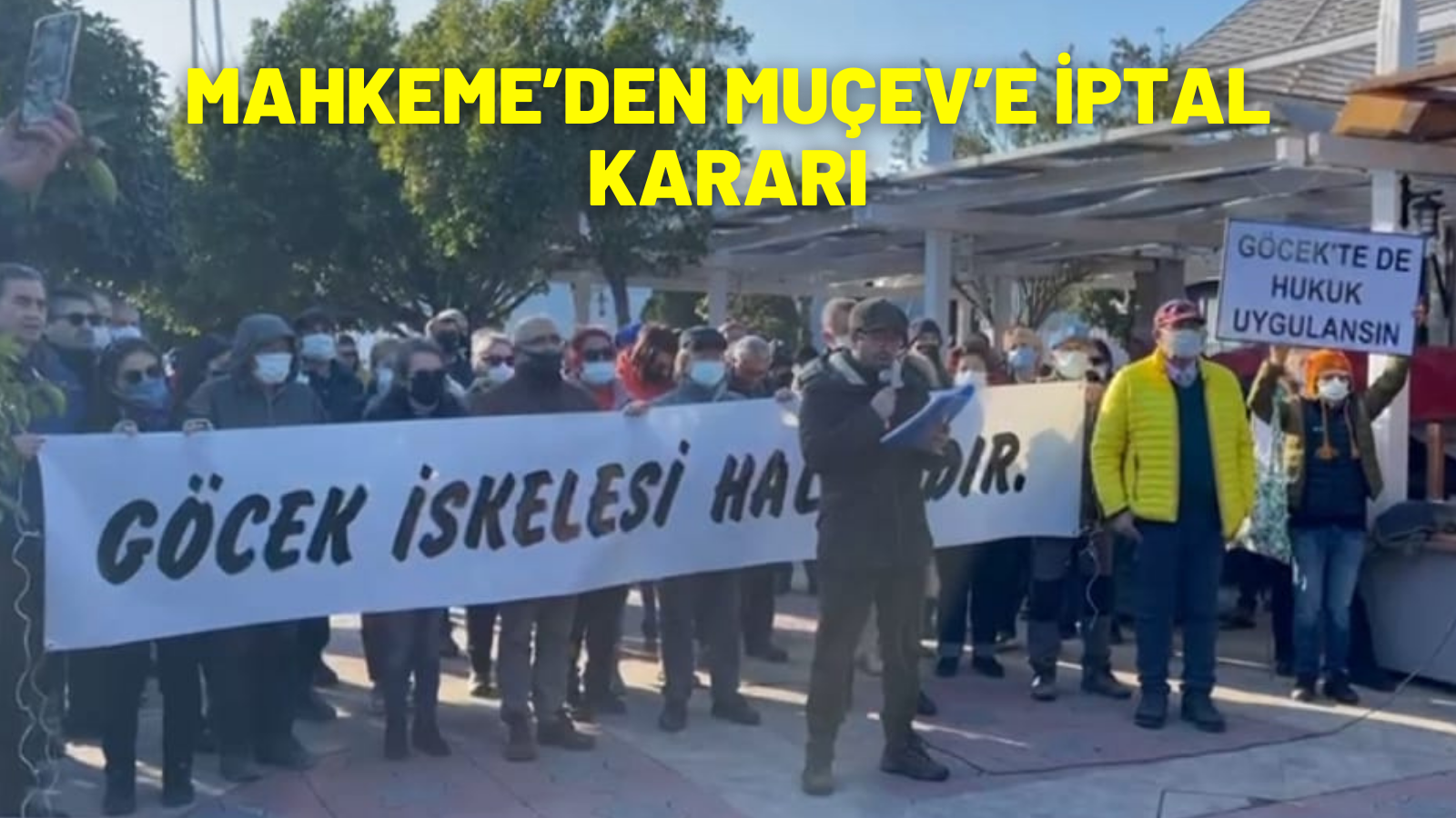 MAHKEME’DEN MUÇEV’E İPTAL KARARI