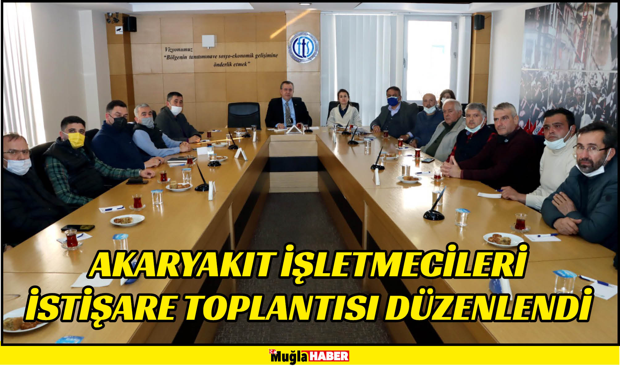 AKARYAKIT İŞLETMECİLERİ İSTİŞARE TOPLANTISI DÜZENLENDİ 