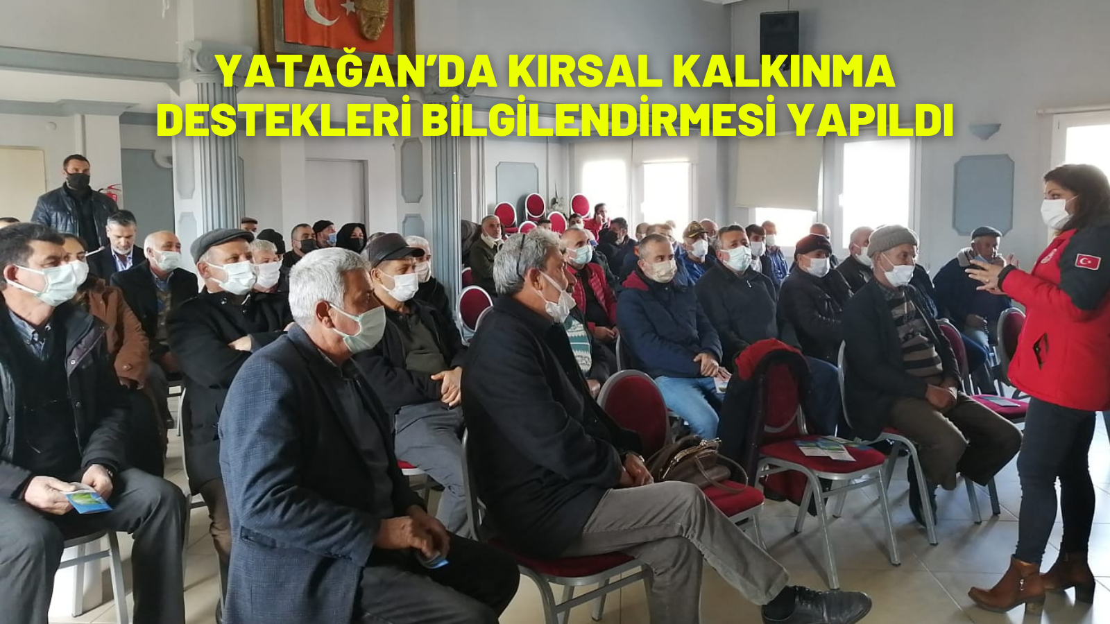 YATAĞAN’DA KIRSAL KALKINMA DESTEKLERİ BİLGİLENDİRMESİ YAPILDI