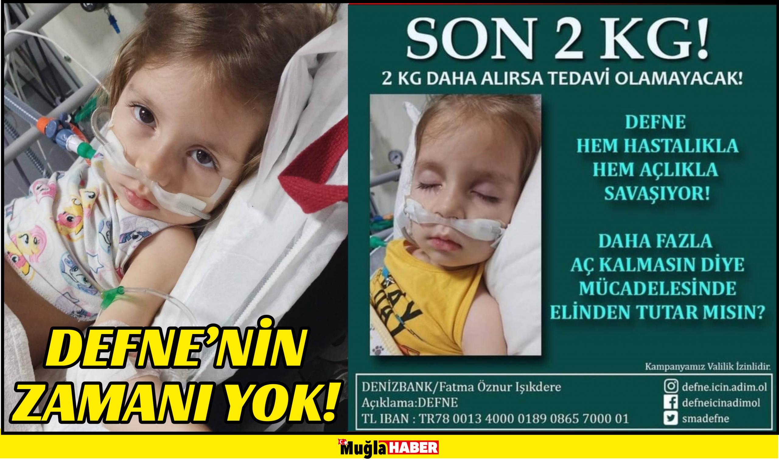 DEFNE’NİN ZAMANI YOK!