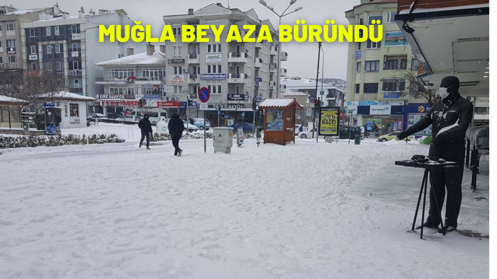 MUĞLA BEYAZA BÜRÜNDÜ