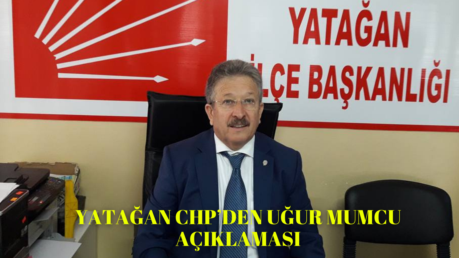 YATAĞAN CHP’DEN UĞUR MUMCU AÇIKLAMASI