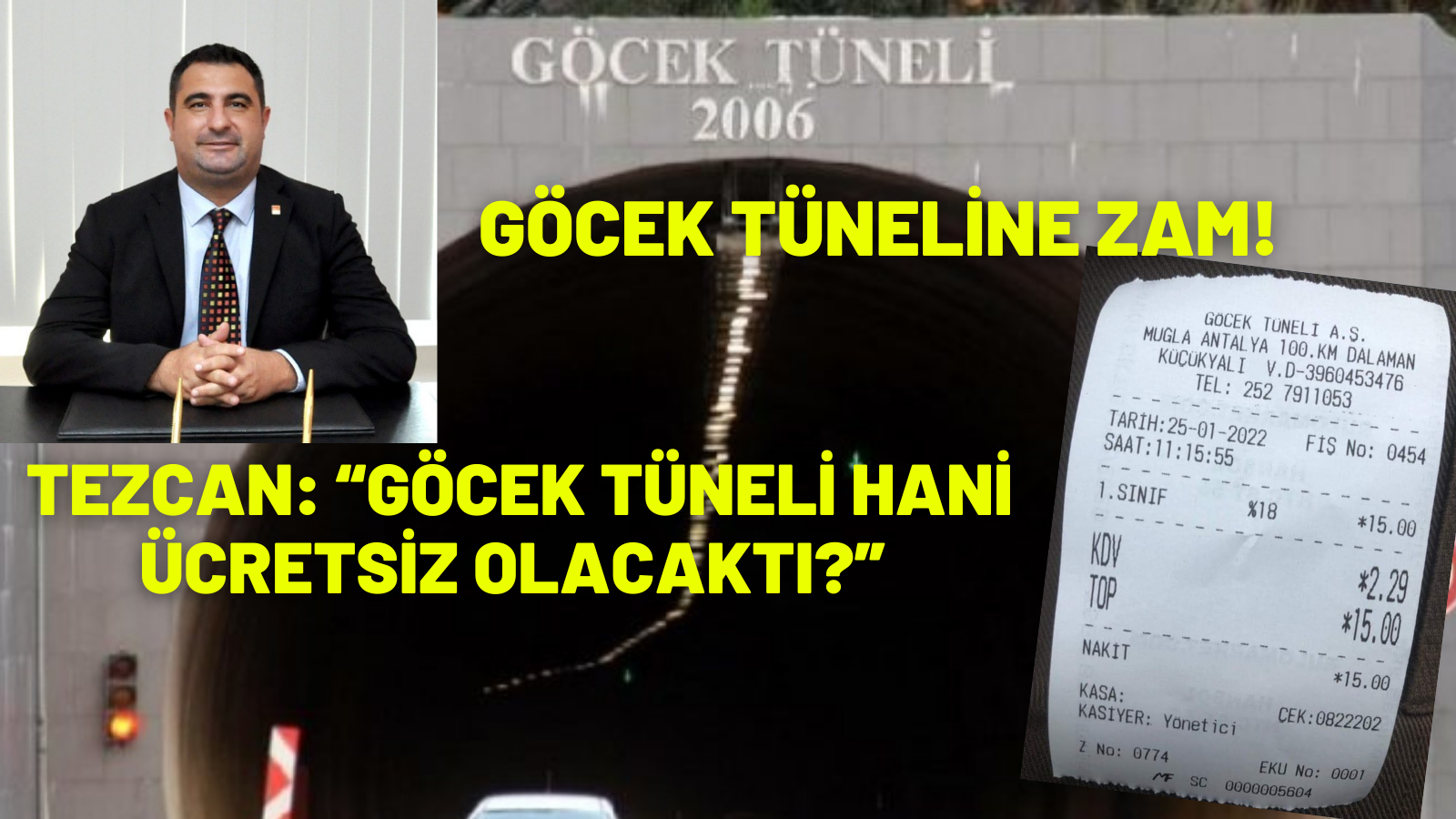 GÖCEK TÜNELİNE ZAM!