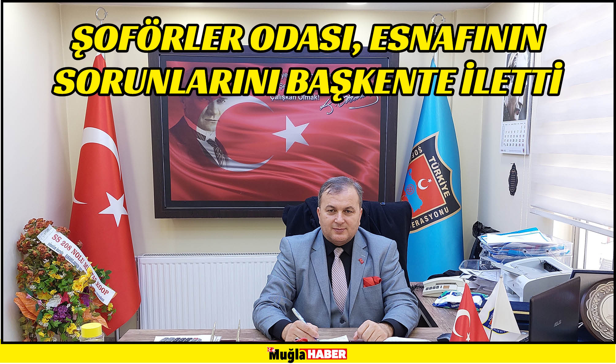 ŞOFÖRLER ODASI, ESNAFININ SORUNLARINI BAŞKENTE İLETTİ