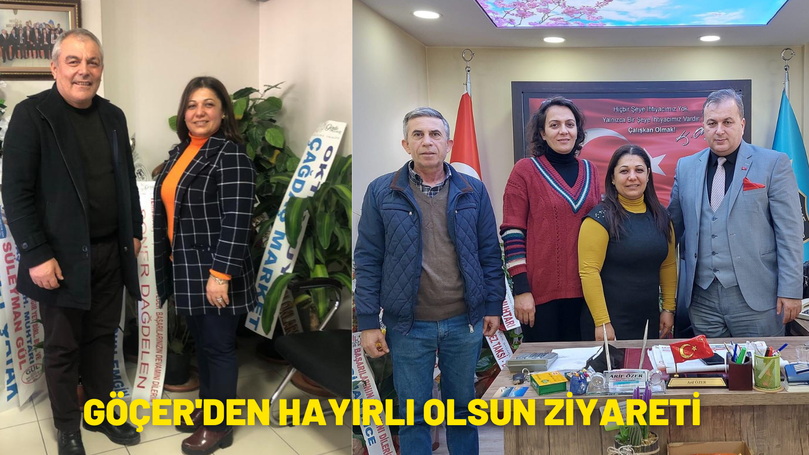 GÖÇER'DEN HAYIRLI OLSUN ZİYARETİ